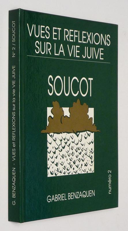 Vues et réflexions sur la vie juive - G. Benzaquen