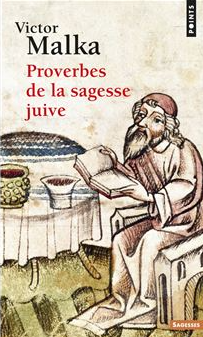Proverbes de la sagesse Juive de Victor Malka