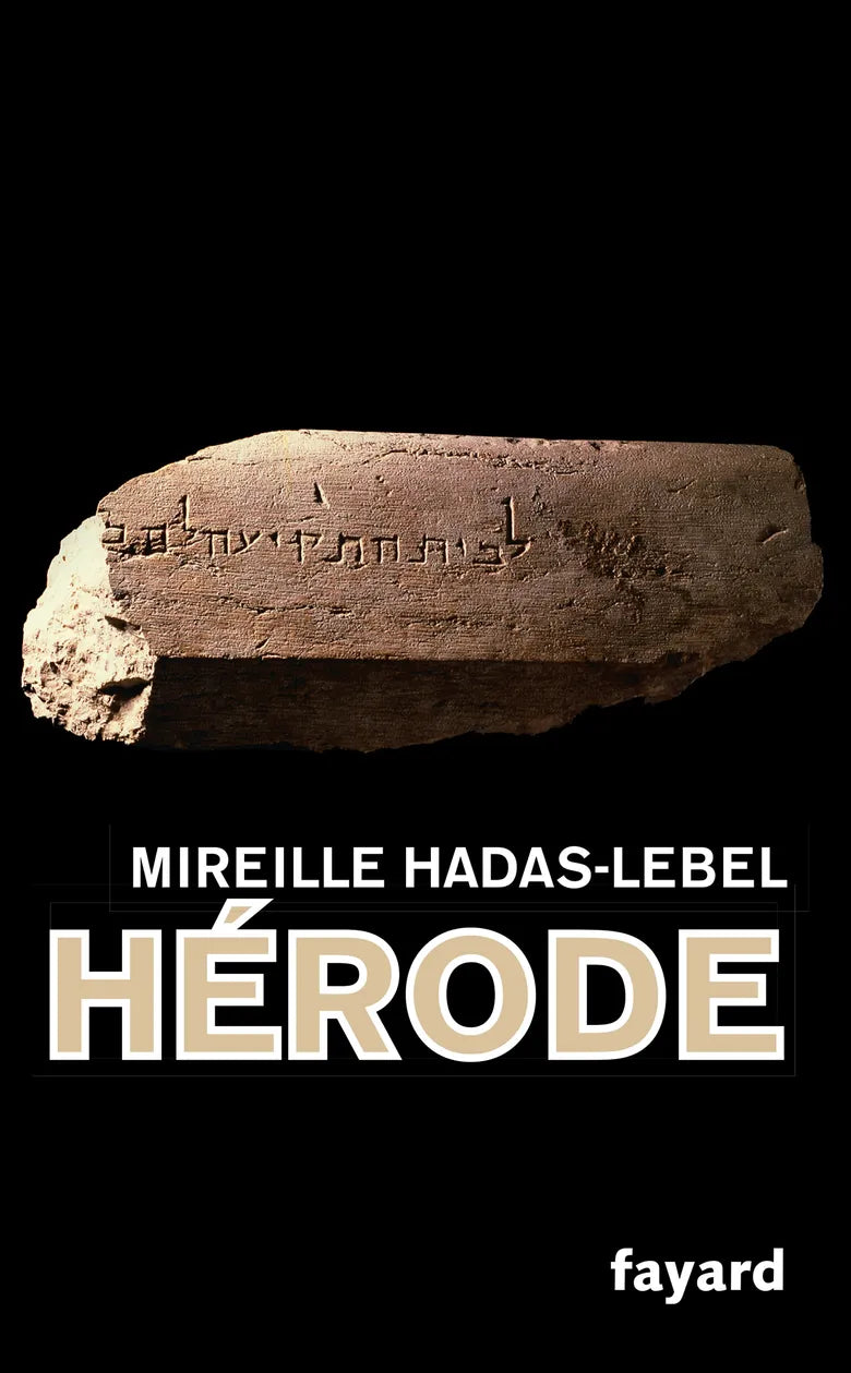 Hérode - Mireille Hadas Lebel