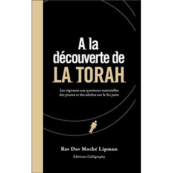 A la découverte de la TORAH - Rav D.M LIPMAN