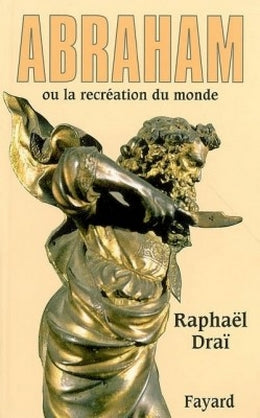 Abraham ou la recréation du monde
