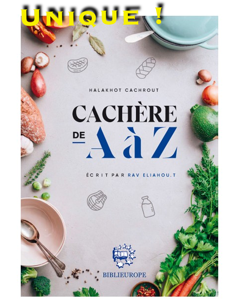 cachere de A à Z - Rav Eliyahou T