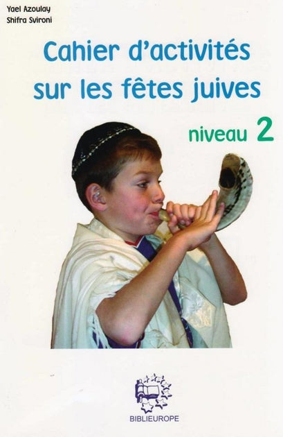 Cahier d'activité sur les fêtes juives - niveau 2