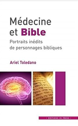 Médecine et Bible d'Ariel Toledano