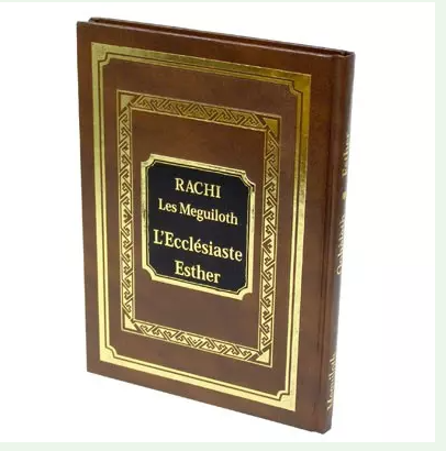 Les Méguilot ESTHER et KOHELET avec Rachi traduit