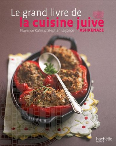 Le grand Livre de la cuisine juive Ashkenaze