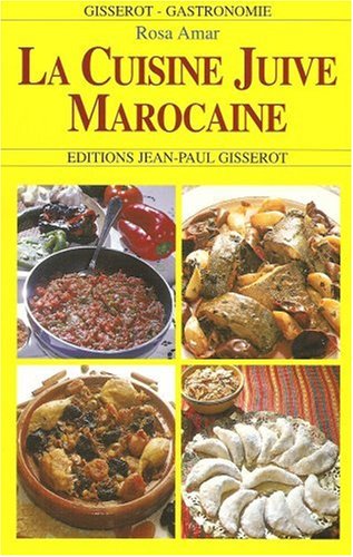 La cuisine juive Marocaine