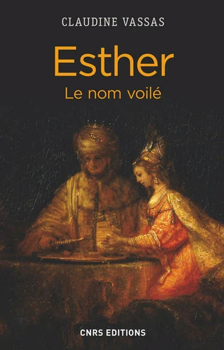 ESTHER, le nom voilé - Claudine VASSAS