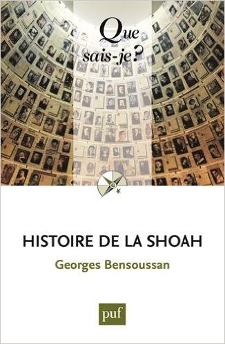Histoire de la Shoah de Georges Bensoussan