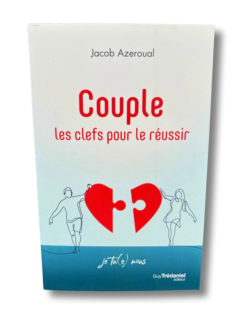 COUPLE: les clefs pour le réussir - Jacob AZEROUAL
