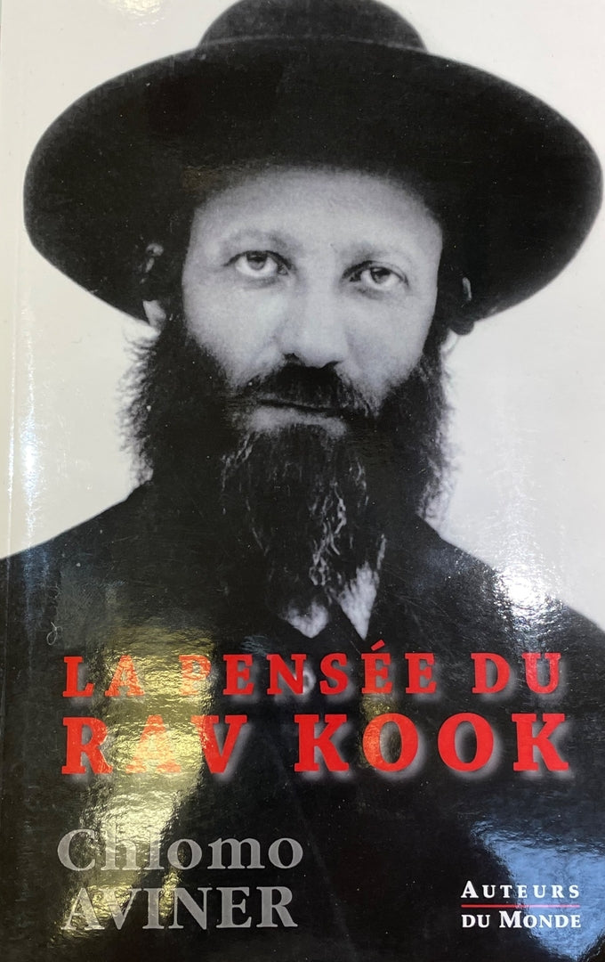 La pensée du RAV KOOK - Rav AVINER