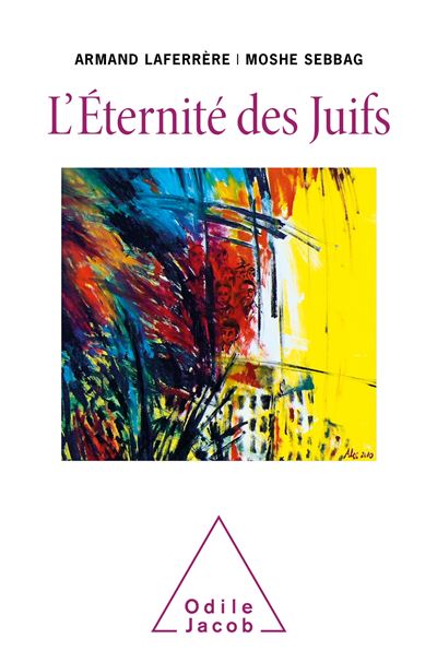 L'éternité des juifs de A.Laferrère et Moshé Sebbag