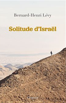 Solitude d'Israël de bernard Henri Levy