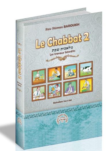 Le Chabat 2 de Rav Shimon Baroukh