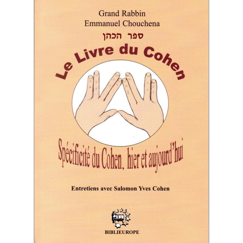Le livre du Cohen - Grand Rabbin E. Chouchena