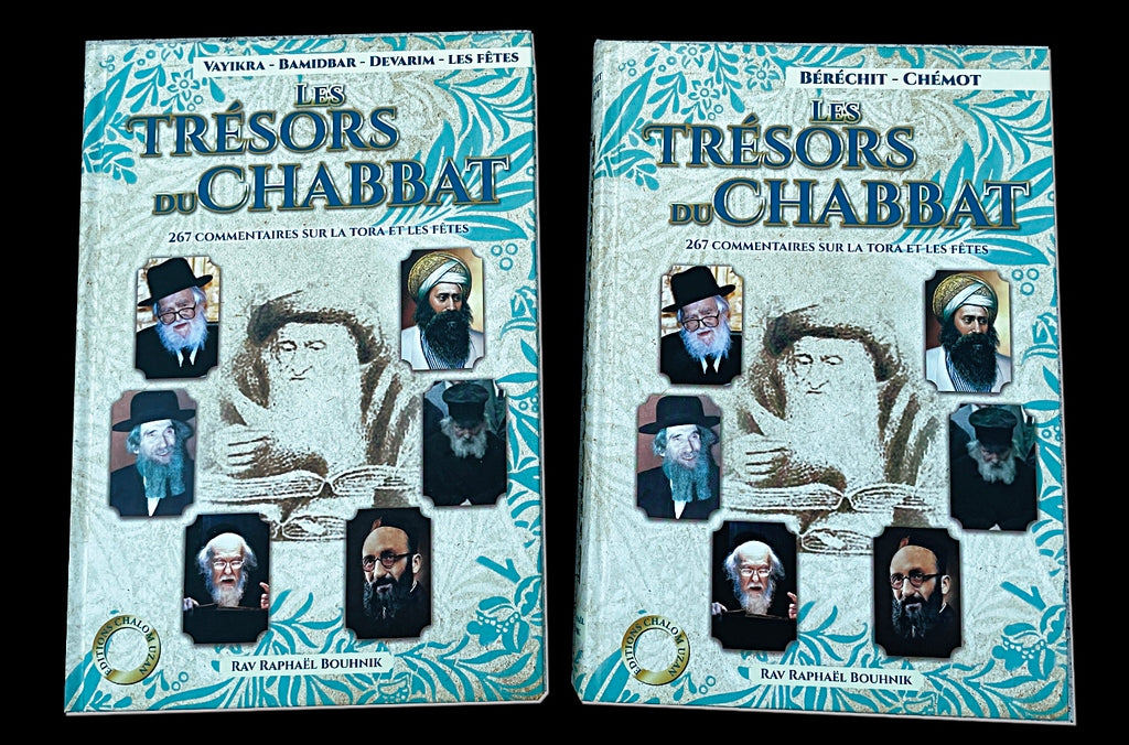 Les Trésors du Chabbat - Rav Raphael BOUHNIK en 2 vol
