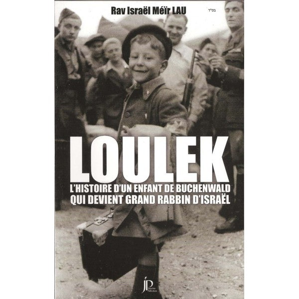 LOULEK - Rav Israel Meir Lau