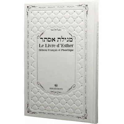 Meguilat Esther le livre d'Esther Hébreu Français Phonétique