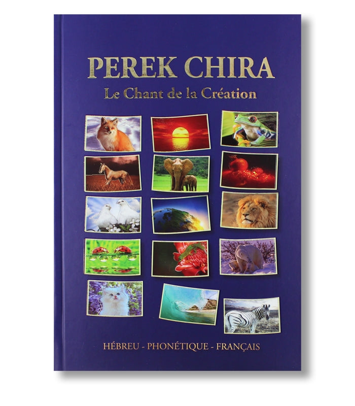 PEREK CHIRA Le chant de la Création