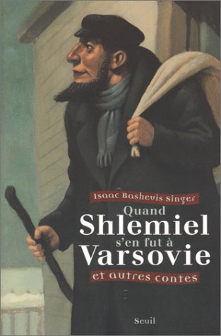 Quand Shlemiel s'en fut à Varsovie