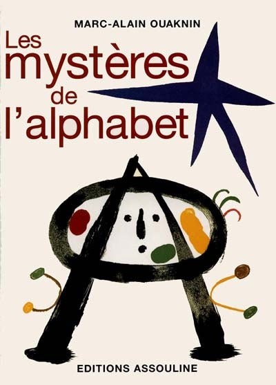 Les mystères de l'alphabet par marc alain Ouaknin