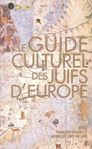 Guide culturel des juifs d'Europe