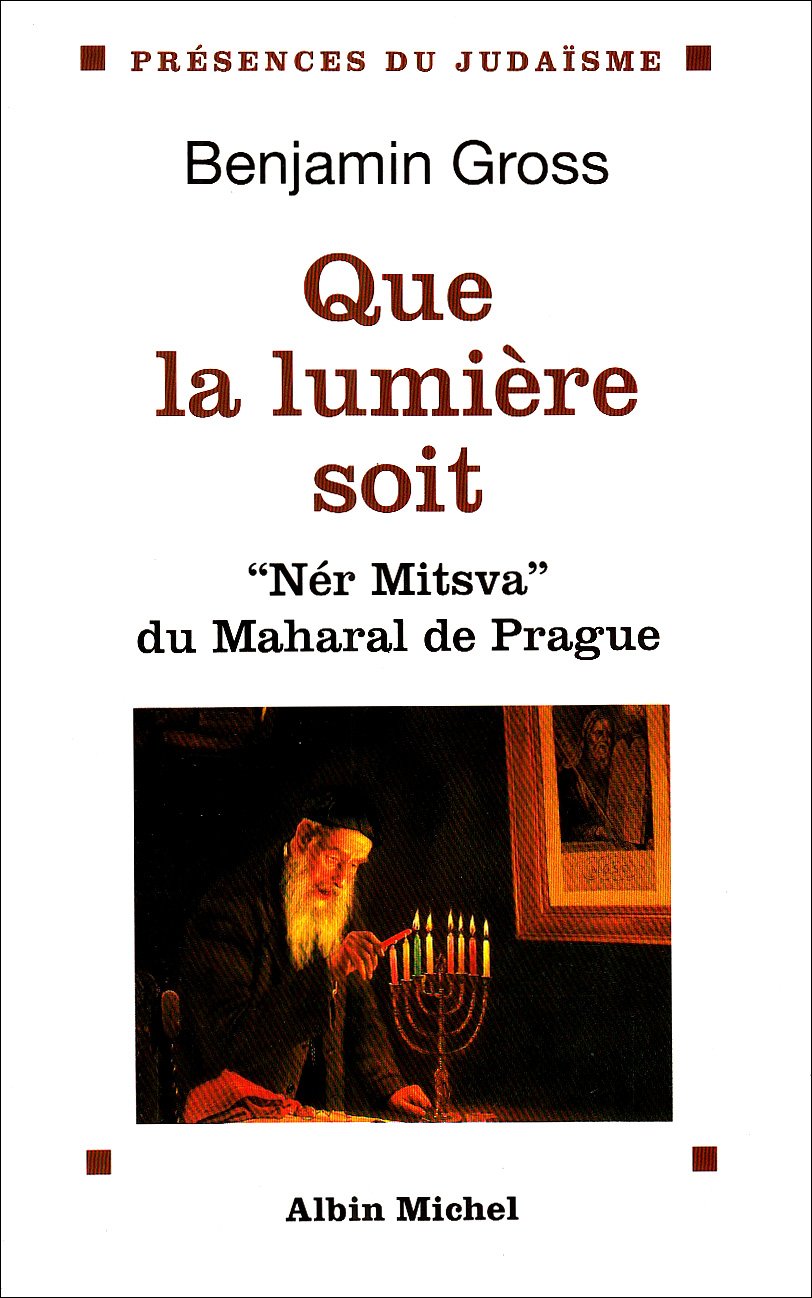 Que la lumière soit de Benjamin Gross