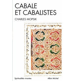 Cabale et cabalistes de Charles Mopsik en poche