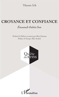 Croyance et confiance du Hazon Ich traduit par René Gutman ancien gd rabbin de Strasbourg