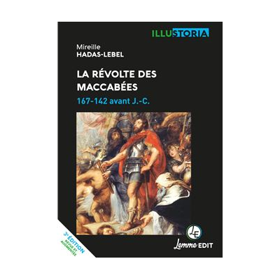 La révolte des maccabées - Mireille Hadas-Lebel