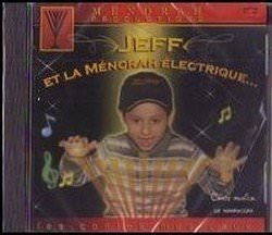 Jeff et la Ménora électrique