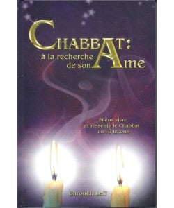 Chabbat à la recherche de son Ame