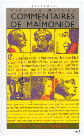 Commentaires de Maïmonide - Tradition et modernité du judaïsme