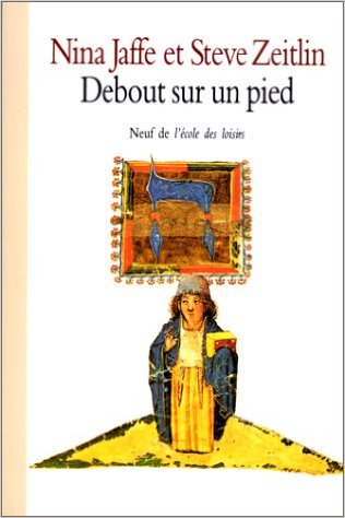 Debout sur un pied de Nina Jaffe et steve Zeitlin