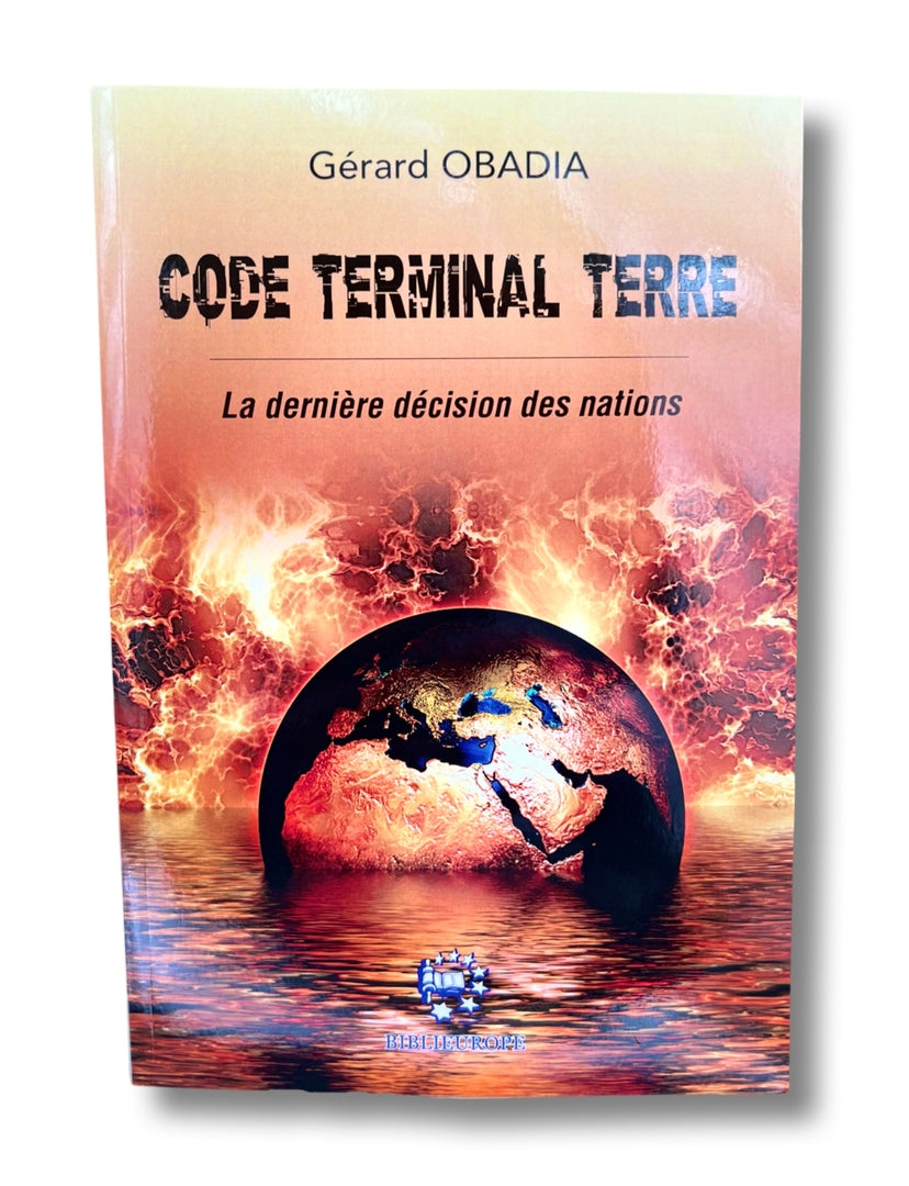 Code Terminal Terre : La dernière décision des nations - Gérard OBADIA
