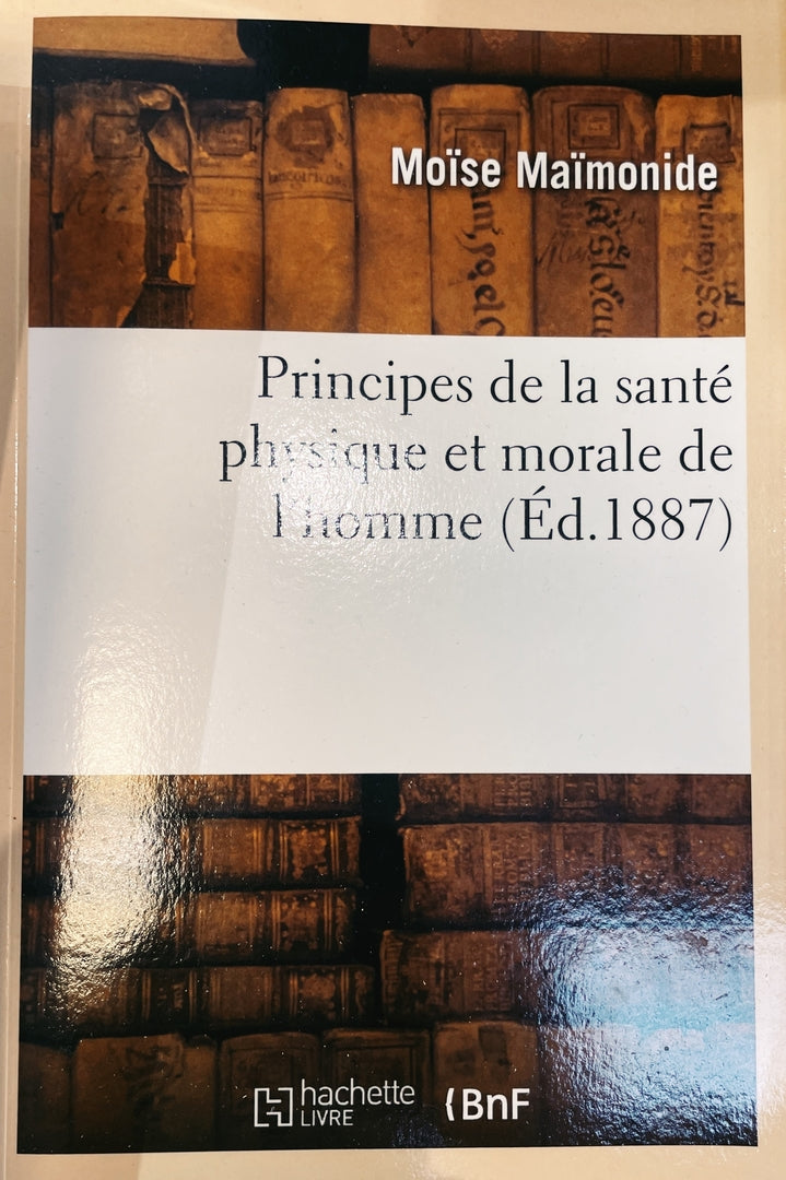 Principes de la santé physique et morale de l'homme