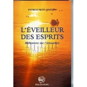 L'éveilleur des esprits de Patrick Petit Ohayon