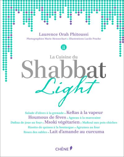 la cuisine du shabbat light  de Laurence Orah Phitoussi