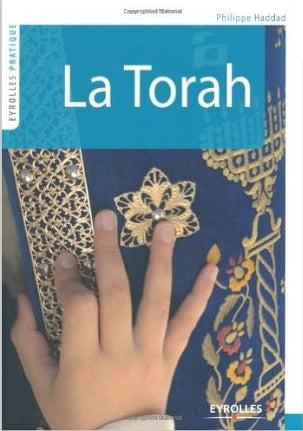 La Torah de Philippe Haddad