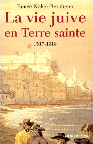 La vie Juive en terre sainte