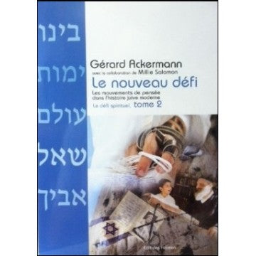 Le défi spirituel tome 2 de Gérard Ackermann