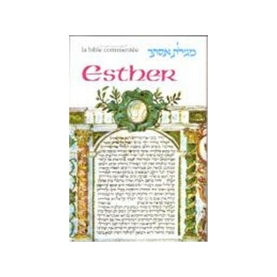 Meguilat esther la plus riche en commentaires édition Artscroll