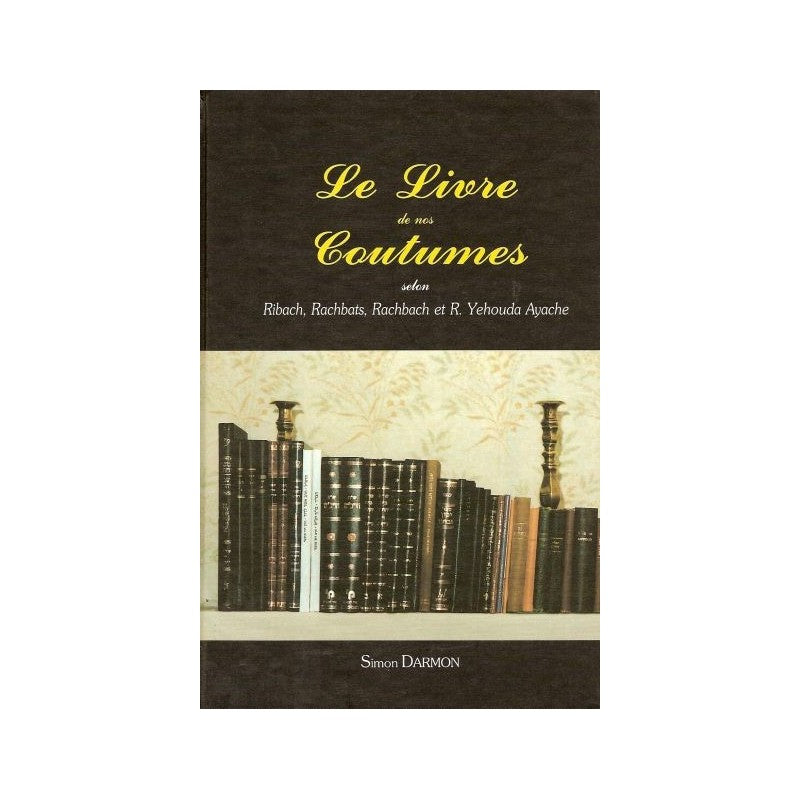 le livre de nos coutumes
