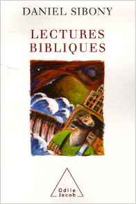 Lectures bibliques de Daniel Sibony