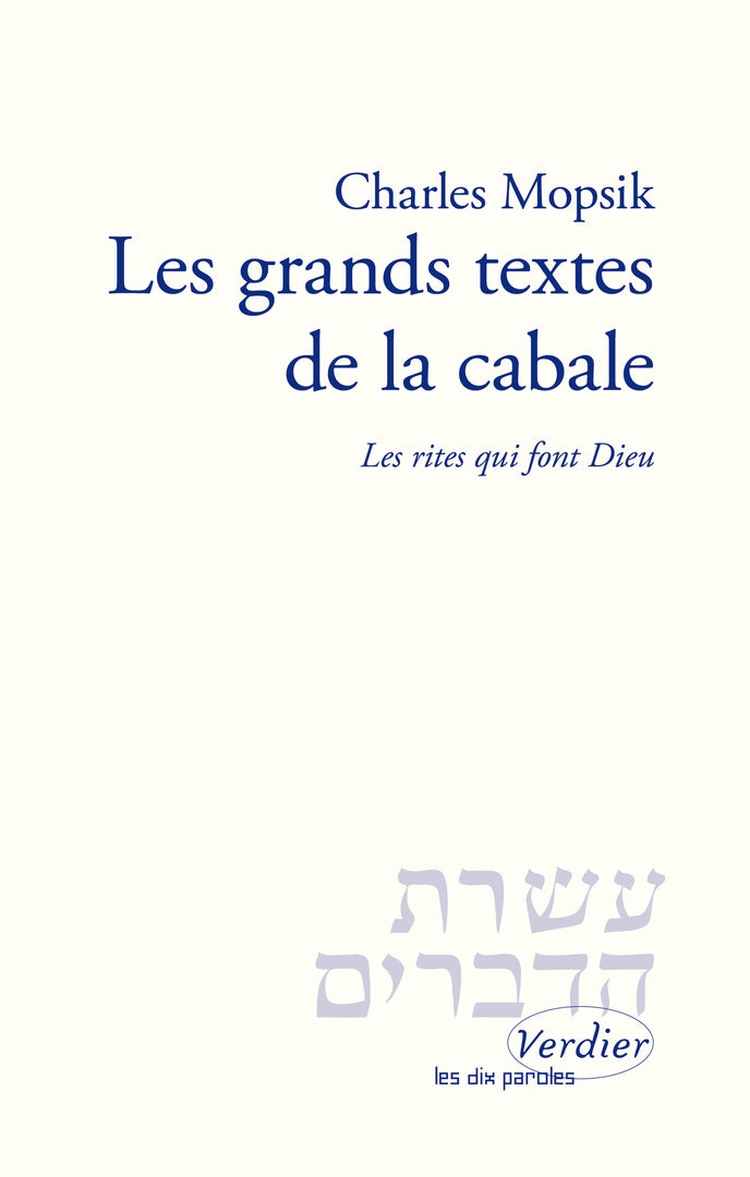 Les grands textes de la cabale - Charles Mopsik