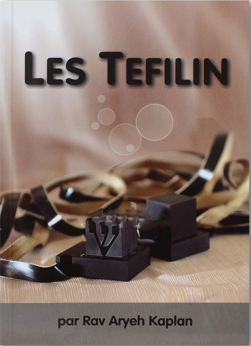 Les Tefilin - Rav Aryeh Kaplan