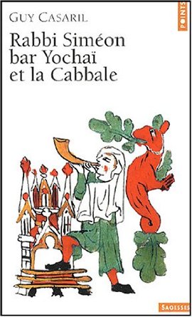 Rabbi Siméon bar Yochaï et la Cabbale