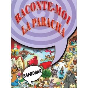 Raconte moi la paracha , Bamidbar
