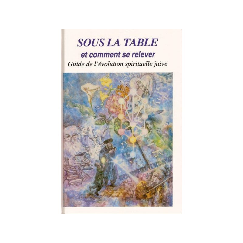 Sous la table et comment se relever