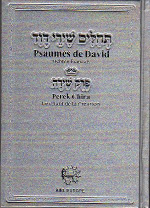 Psaumes Chiré David moyen format hébreu français avec perek chira